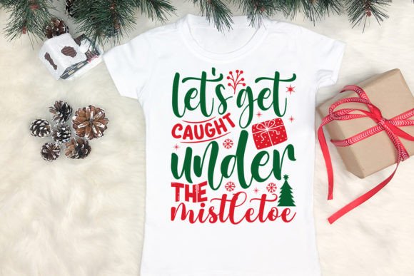 Let's Get Caught Under the Mistletoe